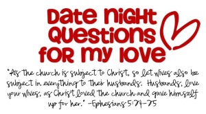 date night questions for my love